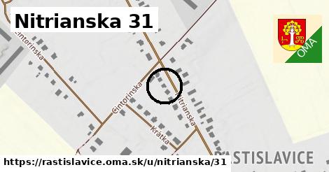 Nitrianska 31, Rastislavice