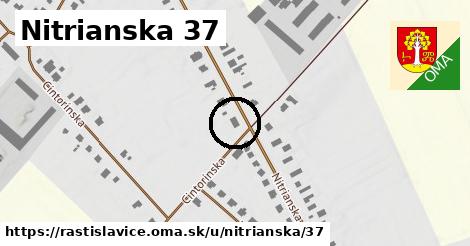 Nitrianska 37, Rastislavice