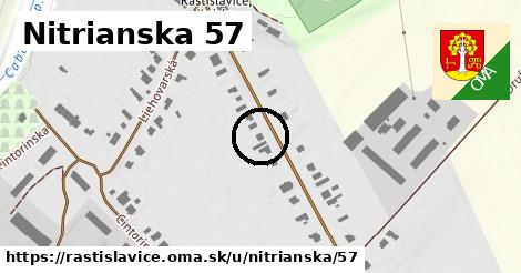 Nitrianska 57, Rastislavice