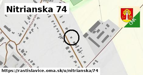 Nitrianska 74, Rastislavice