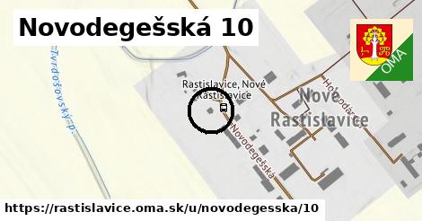 Novodegešská 10, Rastislavice