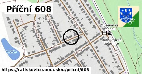 Příční 608, Ratíškovice