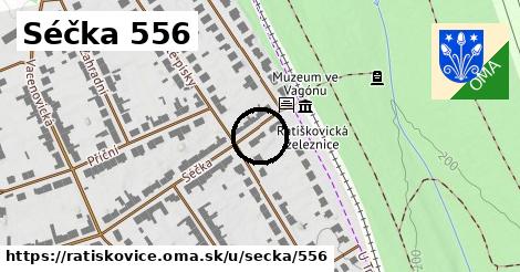 Séčka 556, Ratíškovice