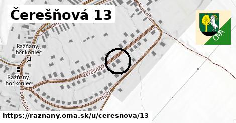 Čerešňová 13, Ražňany