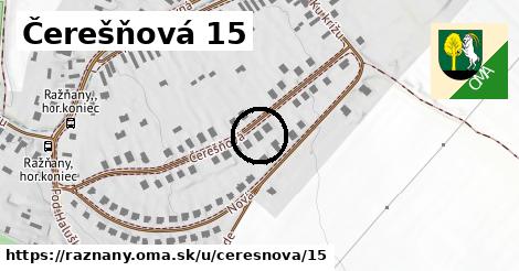 Čerešňová 15, Ražňany