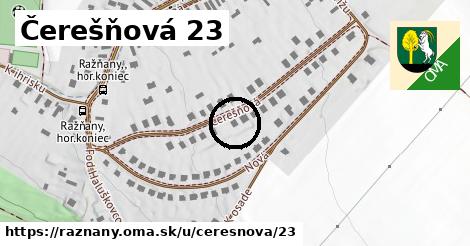 Čerešňová 23, Ražňany