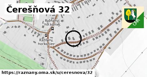 Čerešňová 32, Ražňany