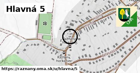 Hlavná 5, Ražňany