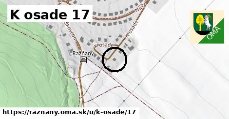 K osade 17, Ražňany
