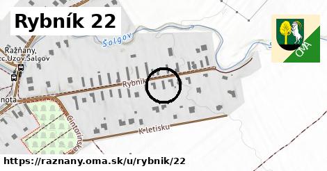 Rybník 22, Ražňany