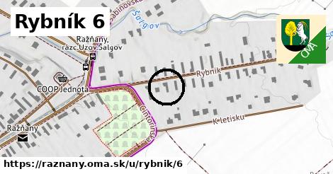 Rybník 6, Ražňany