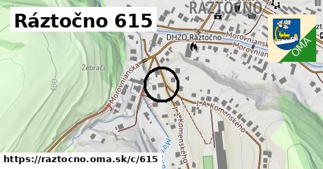 Ráztočno <span class="supisne">615</span>