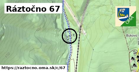 Ráztočno <span class="supisne">67</span>