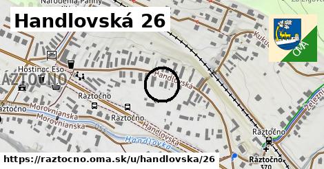 Handlovská 26, Ráztočno