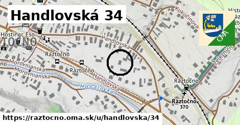 Handlovská 34, Ráztočno