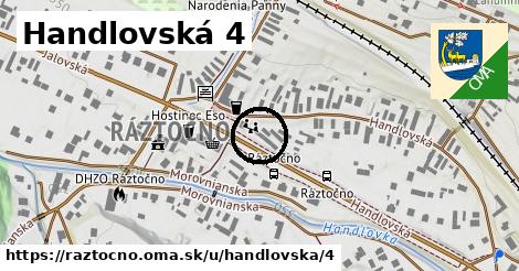 Handlovská 4, Ráztočno