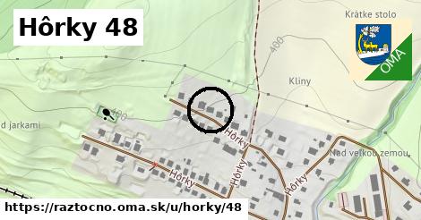 Hôrky 48, Ráztočno