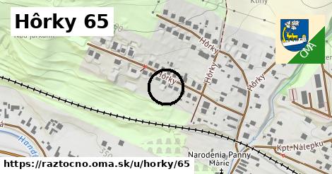 Hôrky 65, Ráztočno