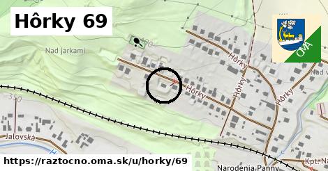 Hôrky 69, Ráztočno