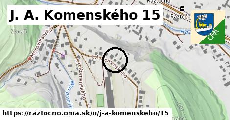 J. A. Komenského 15, Ráztočno