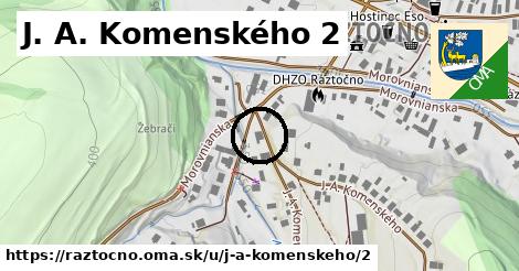 J. A. Komenského 2, Ráztočno