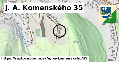 J. A. Komenského 35, Ráztočno