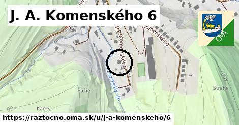 J. A. Komenského 6, Ráztočno