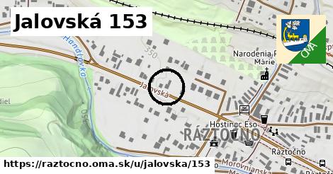 Jalovská 153, Ráztočno