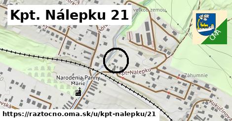 Kpt. Nálepku 21, Ráztočno