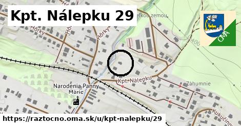 Kpt. Nálepku 29, Ráztočno