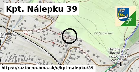 Kpt. Nálepku 39, Ráztočno