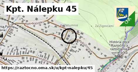 Kpt. Nálepku 45, Ráztočno