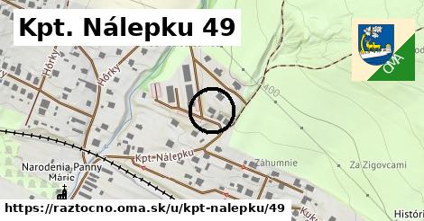 Kpt. Nálepku 49, Ráztočno