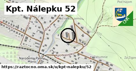 Kpt. Nálepku 52, Ráztočno