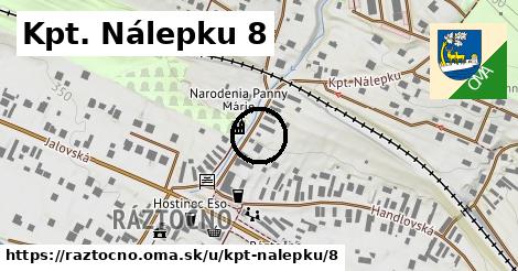 Kpt. Nálepku 8, Ráztočno