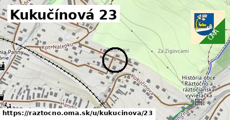 Kukučínová 23, Ráztočno