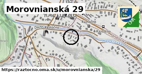 Morovnianská 29, Ráztočno