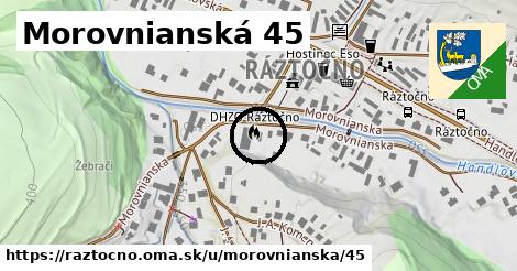 Morovnianská 45, Ráztočno