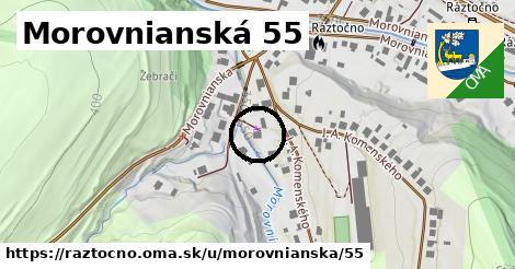 Morovnianská 55, Ráztočno