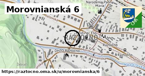 Morovnianská 6, Ráztočno