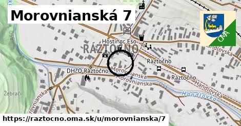 Morovnianská 7, Ráztočno