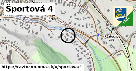 Športová 4, Ráztočno