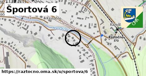 Športová 6, Ráztočno