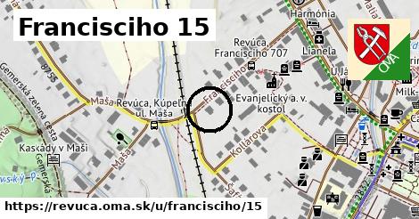 Francisciho 15, Revúca