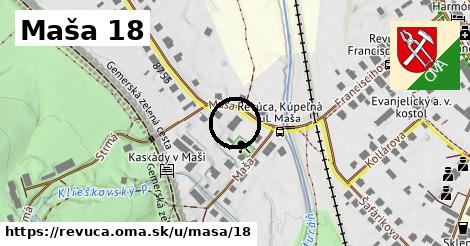 Maša 18, Revúca