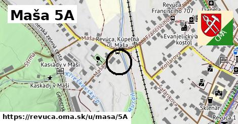 Maša 5A, Revúca