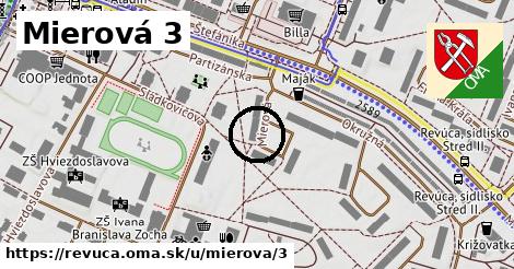 Mierová 3, Revúca