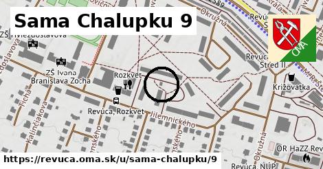 Sama Chalupku 9, Revúca