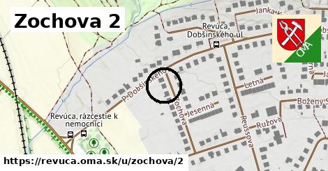 Zochova 2, Revúca