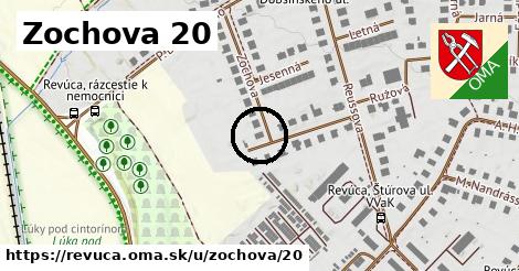 Zochova 20, Revúca